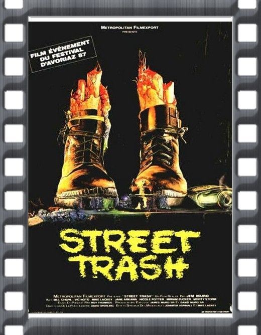 STREET TRASH .....